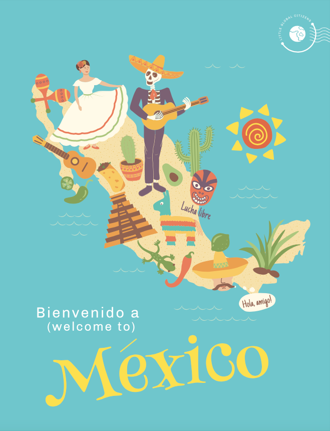 Mexico Digital Country Guide – Little Global Citizens